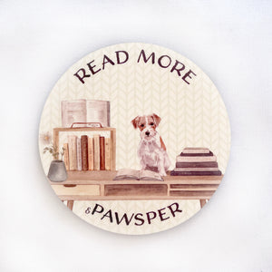 Set of 3. "Read More & Pawsper". Dog Themed Coasters. Adorable. Durable.